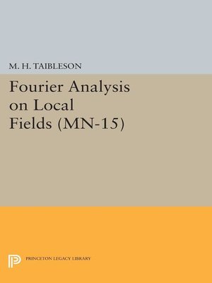 cover image of Fourier Analysis on Local Fields